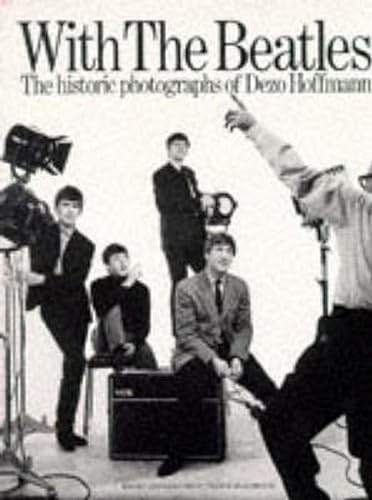 With The Beatles: The Historic Photographs Of Dezo Hoffmann (Op91961)